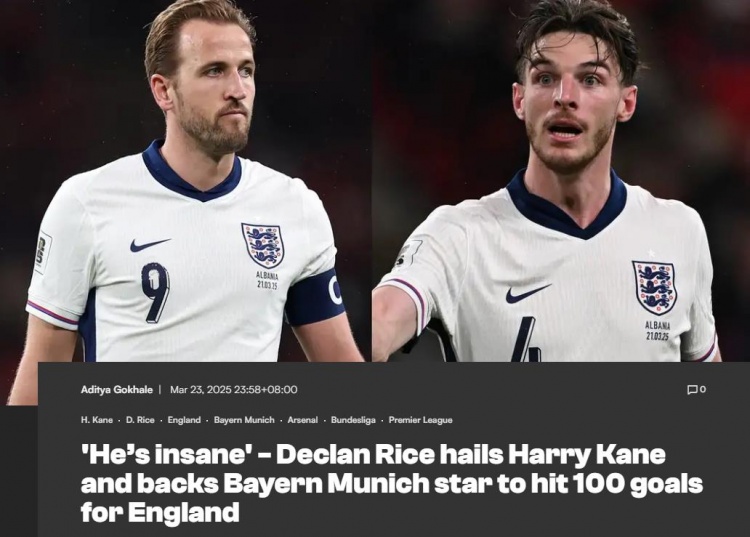 賴斯：凱恩能達(dá)成英格蘭隊百球成就，他是一名偉大的隊長